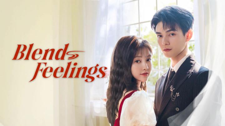 مسلسل Blend Feelings الموسم الاول مترجم