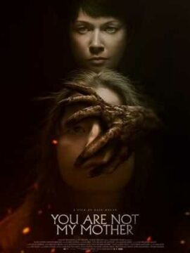 You Are Not My Mother
