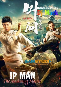 فيلم Ip Man: The Awakening 2022 مترجم اون لاين