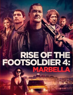 مشاهدة فيلم Rise of the Footsoldier 4 Marbella 2019 مترجم
