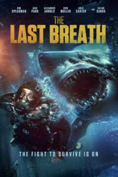 فيلم The Last Breath 2024 مترجم اون لاين