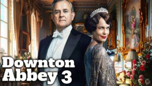 فيلم Downton Abbey 3 2025 مترجم اون لاين