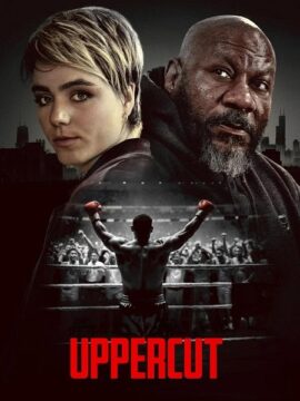 فيلم Uppercut 2025 مترجم اون لاين